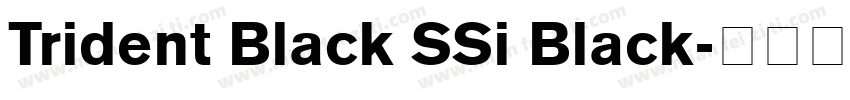 Trident Black SSi Black字体转换